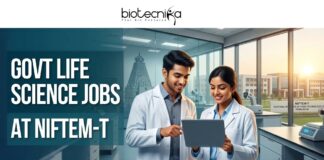 Govt Life Science Jobs at NIFTEM-T | Freshers & Experienced Candidates Apply Now Govt Life Science Jobs at NIFTEM-T Freshers & Experienced Candidates Apply Now