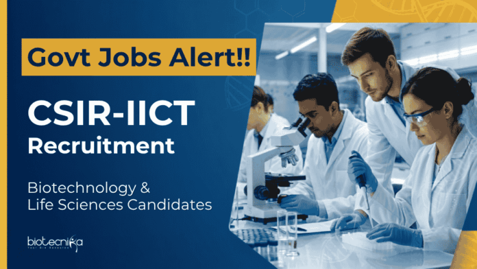 Govt Life Sciences Jobs CSIR IICT Recruitment 2026 announces Govt Biotechnology and Life Sciences Jobs for Project Associate & Scientist Positions in Hyderabad.