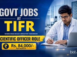Rs. 84,000/- Per Month Govt Life Sciences Jobs at TIFR – Don’t Miss this Opportunity!! Govt Recruitment at TIFR Announced Project Scientific Officer Jobs for Life Sciences Candidates with Salary ₹84,200/month. Apply Online.