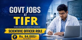 Govt Recruitment at TIFR Announced Project Scientific Officer Jobs for Life Sciences Candidates with Salary ₹84,200/month. Apply Online.
