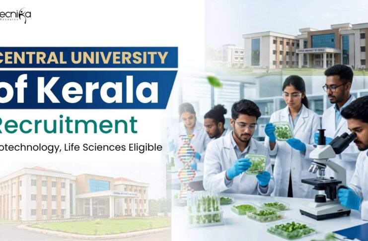 Govt Biotechnology Jobs at CUK – Online Applications Closes Soon!! Explore govt biotechnology jobs at Central University of Kerala and Apply for research positions in environmental science today!