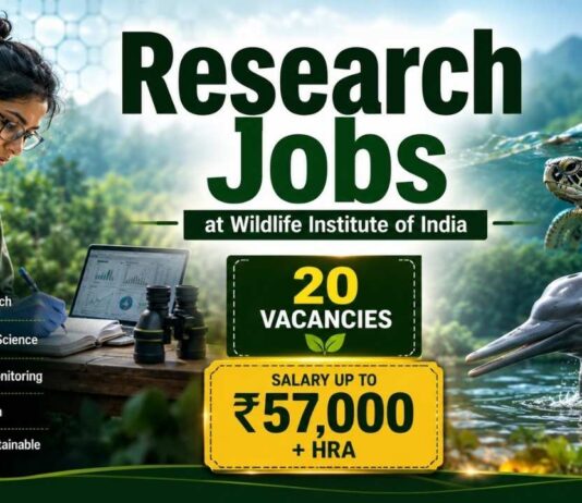 Govt Life Sciences Vacancies at WII with Up to Rs. 57,000/- Pay Per Month | Apply Online Wildlife Institute of India Recruitment 2026 Announced Multiple Govt Life Sciences Vacancies. Apply Online for Research Jobs.