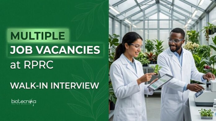 Govt Research Jobs at RPRC Attend the Walk-In Interview Apply for RPRC Recruitment 2026. Excellent Govt Research Jobs Opportunity for Biotechnology Career Aspirants.