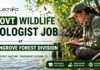 Govt Wildlife Biologist Job Opening at Mangrove Forest Division (Wildlife) Odisha | Apply Now