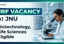 JRF Vacancy at JNU | Apply Online and Work on Plant Biotechnology Research Explore the JRF Vacancy under JNU Recruitment in Plant Biotechnology, Apply Now and Kickstart your Career.