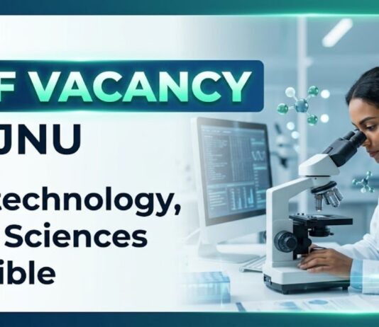 JRF Vacancy at JNU | Apply Online and Work on Plant Biotechnology Research Explore the JRF Vacancy under JNU Recruitment in Plant Biotechnology, Apply Now and Kickstart your Career.