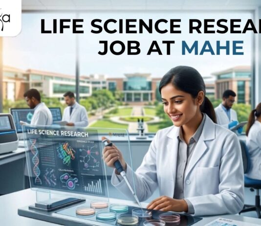 Life Science Research Job at MAHE Apply Before Deadline!