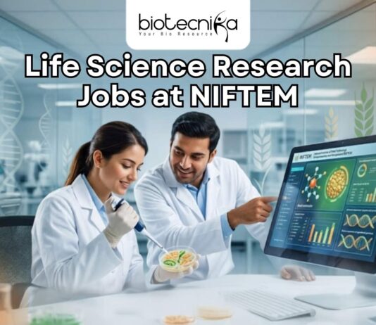 Life Science Research Job at NIFTEM | Earn Upto ₹37,000/Month | Apply Now!