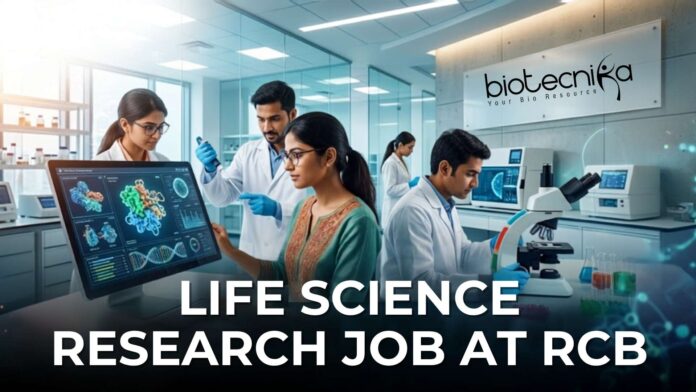 Life Science Research Job at Regional Centre for Biotechnology (RCB) Apply Now (1) Life Science Research Job at Regional Centre for Biotechnology (RCB) | Apply Now
