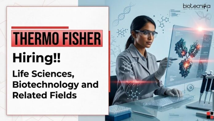 Life Sciences Jobs at Thermo Fisher Explore Life Sciences Jobs as a Scientist in Protein Biology at Thermo Fisher in Bangalore, India & Apply Now for a Career in Biotechnology.