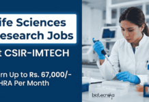 Rs. 67,000/- Monthly Salary Govt Life Sciences Jobs at CSIR – Apply Online Apply for CSIR-IMTECH Recruitment 2026 and Explore Govt Life Sciences & Microbiology Jobs with Attractive Salary.