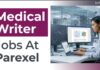 Apply for Medical Writer Jobs. Remote Life Sciences Jobs opportunity for experienced professionals seeking a rewarding Parexel Career.