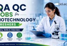 Biotech QAQC Jobs for Biotechnology Freshers Salary, Skills & Interview