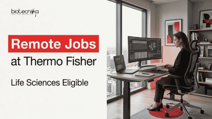 Remote Life Sciences Jobs at Thermo Fisher Thermo Fisher Career- Research Associate Role: Apply for Remote Life Sciences Jobs in Clinical Research and Evidence Synthesis.
