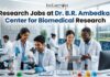 Research Jobs at Dr. B.R. Ambedkar Center for Biomedical Research (ACBR) | Apply Online Here Research Jobs at Dr. B.R. Ambedkar Center for Biomedical Research (ACBR) | Apply Online Here