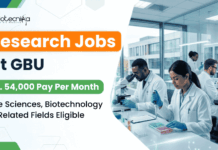 Rs. 54,000/- Per Month Salary Research Jobs in Biotechnology at GBU | Apply Online Apply for GBU Recruitment 2026. Research Jobs for PhD Biotechnology, Life Sciences, Microbiology and Biochemistry candidates.