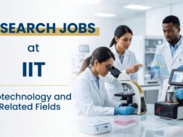Govt Research Jobs at IIT | Attend the Walk-In Interview IIT Guwahati Recruitment 2026. Apply for Govt Research Jobs and Build Your Biotechnology Career at Reputed Institution.