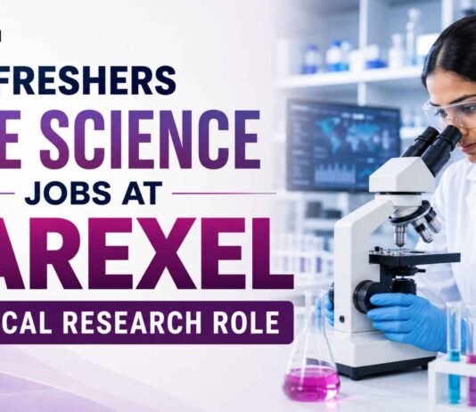 Freshers Clinical Research Jobs 2026 | Parexel Hiring Life Science Candidates Freshers Life Science Jobs at Parexel | Clinical Research Role