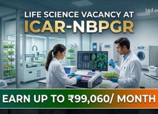 Upto ₹99,060/ Month NBPGR Careers 2026: Project Scientist Recruitment | Life Science Vacancy Life Science Vacancy at ICAR- NBPGR | Candidates Apply Now