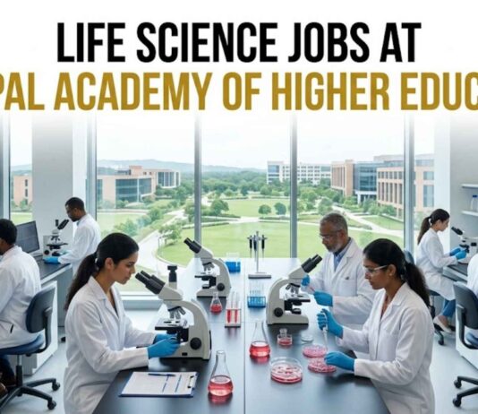 Life Science Jobs at MAHE | Candidates Apply Now