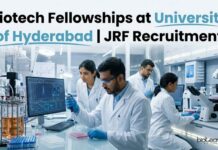 University of Hyderabad JRF Recruitment 2026 | Biotech Fellowships for Life Science Candidates Biotech Fellowships at University of Hyderabad | JRF Recruitment