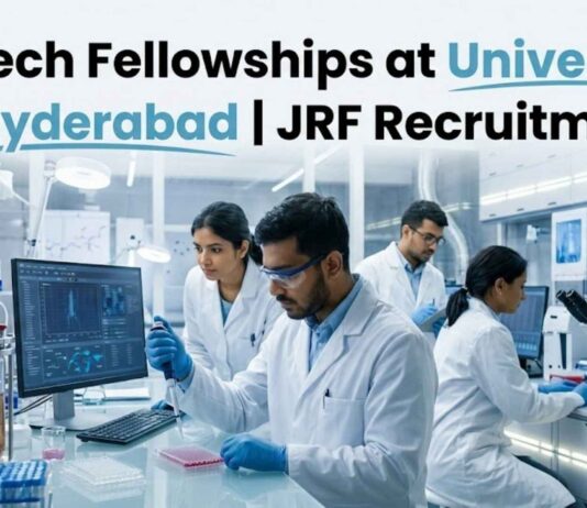 University of Hyderabad JRF Recruitment 2026 | Biotech Fellowships for Life Science Candidates Biotech Fellowships at University of Hyderabad | JRF Recruitment