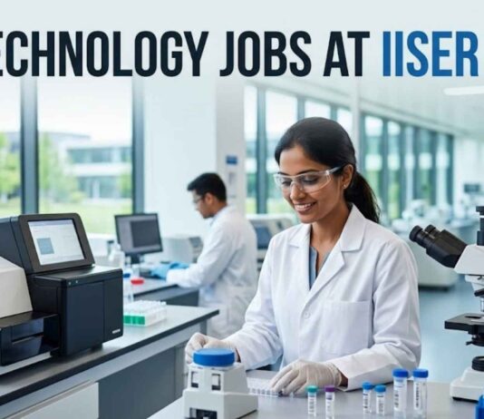 IISER Recruitment 2026 | Biotechnology Jobs for M.Sc. Graduates Biotechnology Jobs at IISER | Candidates Apply Now