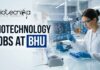 Biotechnology Jobs at BHU | Candidates Apply Now