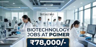 ₹78,000/- per month Salary at PGIMER 2026 – Biotechnology Careers | Apply Now Biotechnology Jobs at PGIMER | Candidates Apply Now