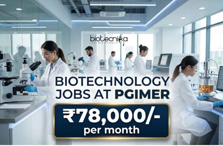 ₹78,000/- per month Salary at PGIMER 2026 – Biotechnology Careers | Apply Now Biotechnology Jobs at PGIMER | Candidates Apply Now