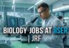 Biology Jobs at IISER | JRF | Candidates Apply Now