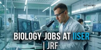 Biology Jobs 2026: IISER Careers – JRF Recruitment | Apply Now Biology Jobs at IISER | JRF | Candidates Apply Now