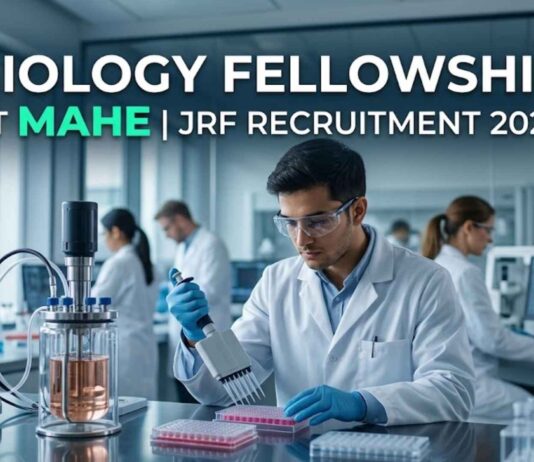 MAHE JRF Recruitment 2026 for Biology & Life Sciences Biology Fellowship at MAHE | JRF Recruitment 2026