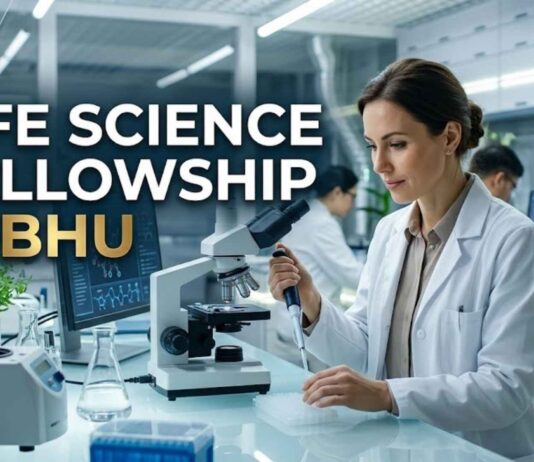 Life Science Fellowship at BHU | Candidates Apply Now