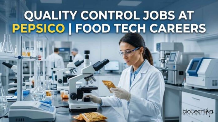 Quality Control Jobs at PepsiCo | Food Tech Careers Quality Control Jobs at PepsiCo | Food Tech Careers