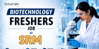 Freshers Alert! Project Assistant Jobs at SRM | Candidates Apply Now Biotechnology Freshers Job at SRM | Candidates Apply Now