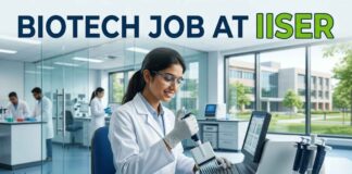 ₹57,000/- per month Salary at IISER : Biotech Job 2026– Apply Now Biotech Job at IISER | Candidates Apply Now