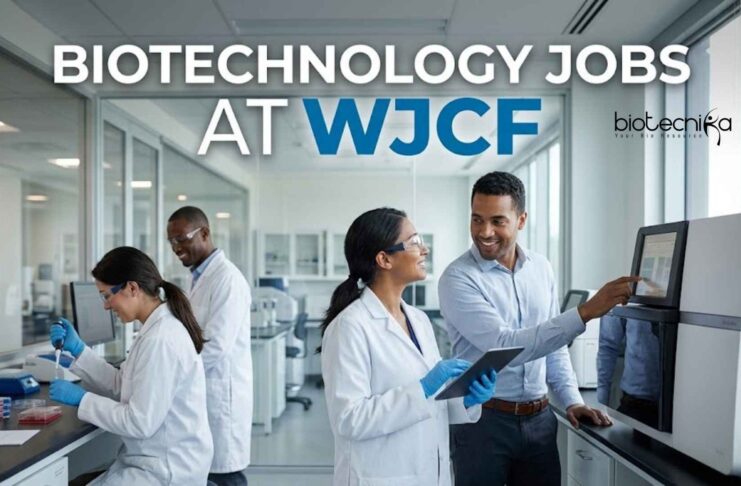 WJCF Advisor – Diagnostics Jobs 2026 | PhD Biotechnology & Microbiology Opportunity Biotechnology Jobs at WJCF | Candidates Apply Now