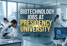 Presidency University Hiring Biotechnology Graduates | Apply Now Biotechnology Jobs at Presidency University | Apply Now