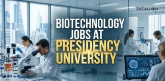 Presidency University Hiring Biotechnology Graduates | Apply Now Biotechnology Jobs at Presidency University | Apply Now