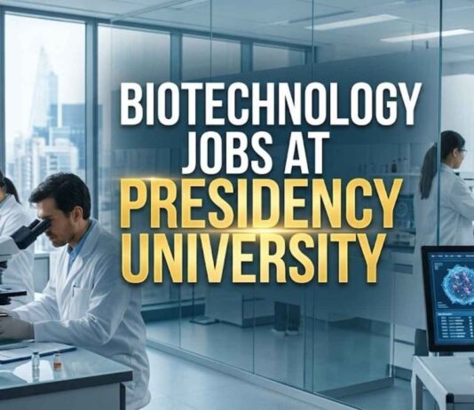 Biotechnology Jobs at Presidency University | Apply Now
