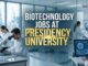 Presidency University Hiring Biotechnology Graduates | Apply Now Biotechnology Jobs at Presidency University | Apply Now