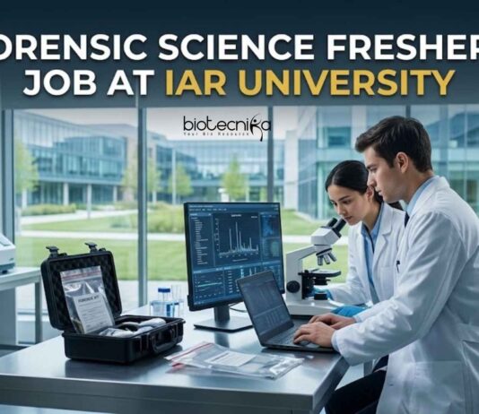 Forensic Science Freshers Job at IAR University | Graduates Apply
