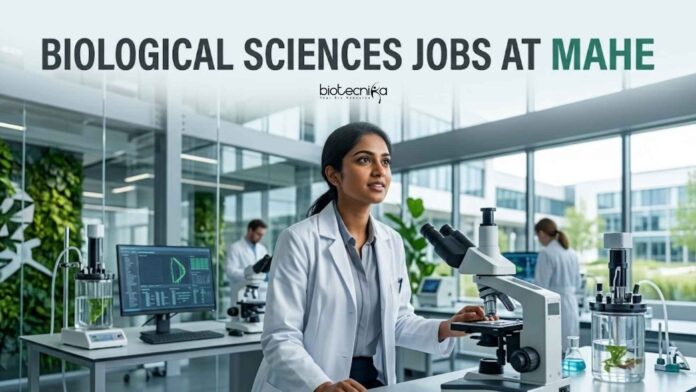 Biological Sciences Jobs at MAHE Careers Biological Sciences Jobs at MAHE Careers