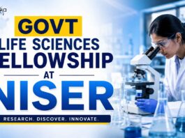 Govt Life Sciences Fellowship at NISER – Recruitment 2026 | Apply Online Govt Life Sciences Fellowship at NISER Careers