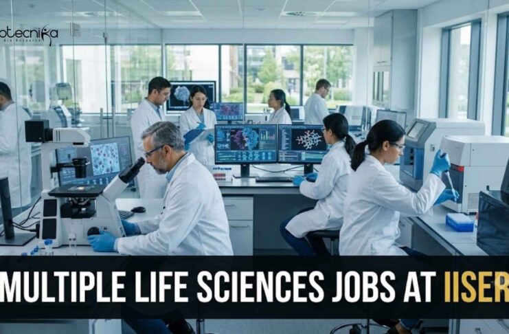 IISER Recruitment 2026 | Multiple Life Sciences Jobs | Apply Now Multiple Life Sciences Jobs at IISER Careers
