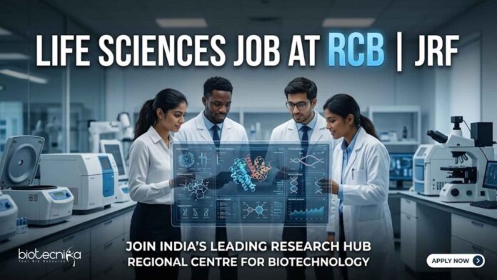 Life Sciences Job at RCB | JRF | Apply Now