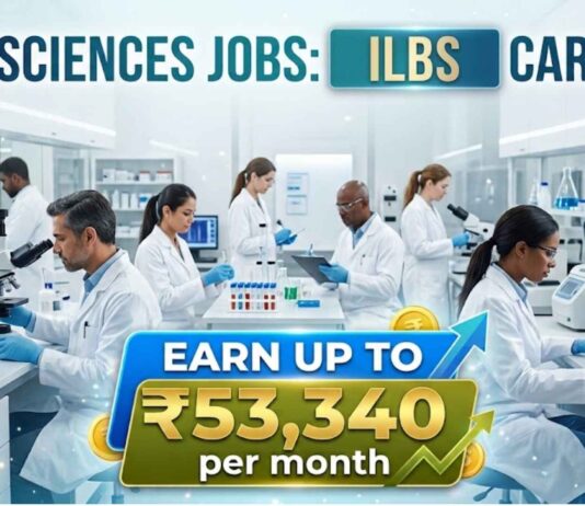 ₹53,340/Month ILBS Fellowships 2026 | Walk-In for M.Sc. Life Sciences Life Sciences Jobs – ILBS Careers | Senior Research Fellow