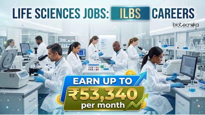 Life Sciences Jobs – ILBS Careers | Senior Research Fellow Life Sciences Jobs – ILBS Careers | Senior Research Fellow