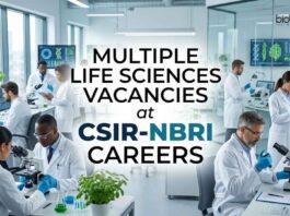CSIR-NBRI Multiple Life Sciences Vacancies 2026 – Walk-In Interviews for Biotech & Science Graduates Multiple Life Sciences Vacancies at CSIR-NBRI Careers
